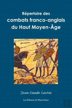 Bertrand.pt - Répertoire Des Combats Franco-Anglais Du Haut Moyen-Âge