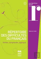 Répertoire Des Difficultés Du Français ; Vérifier, Comprendre, Appliquer