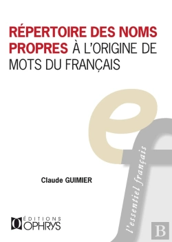 Bertrand.pt - Répertoire Des Noms Propres À L'Origine Des Mots Du Français
