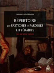 Répertoire Des Pastiches Et Parodies Littéraires Des Xix Et Xx Siècles