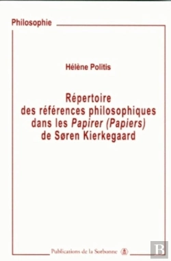 Bertrand.pt - Répertoire Des Références Philosophiques Dans Les Papirer (Papiers) : Soren Kierkegaard