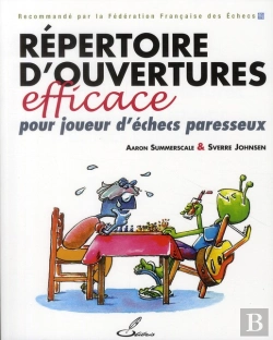 Bertrand.pt - Répertoire D'Ouvertures Efficace Pour Joueur D'Échecs Paresseux
