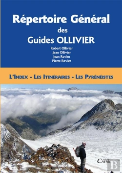 Bertrand.pt - Répertoire Général Des Guides Ollivier  ; L'Index, Les Itinéraires, Les Pyrénéistes