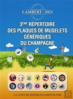 Bertrand.pt - Repertoire Generiques 2021 - Repertoire Lambert Des Plaques De Muselet Generiques Du Champagne