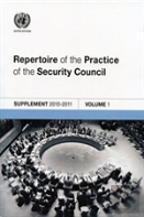 Repertoire Of The Practice Of The Security Council: Supplement 2010-2011