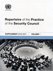 Repertoire Of The Practice Of The Security Council: Supplement 2010-2011