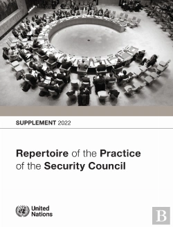 Bertrand.pt - Repertoire Of The Practice Of The Security Council: