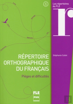 Bertrand.pt - Répertoire Orthographique Du Français ; Pièges Et Difficultés