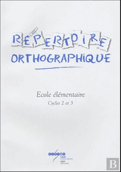 Bertrand.pt - Répertoire Orthographique ; École Élémentaire, Cycles 2 Et 3