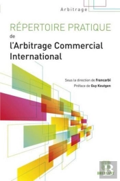 Repertoire Pratique De L'Arbitrage Commercial International