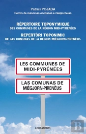 Répertoire Toponymique Des Communes De La Région Midi-Pyrénées