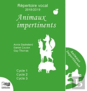Répertoire Vocal ; Animaux Impertinents ; Cycle 1, Cycle 2, Cycle 3