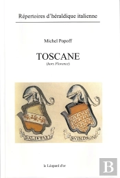 Répertoires D'Héraldique Italienne Tome 2 ; Toscane (Hors Florence)
