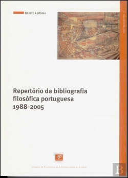 Bertrand.pt - Repertório da Bibliografia Filosófica Portuguesa 1988-2005