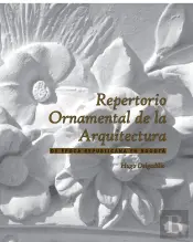 Repertorio Ornamental De La Arquitectura De Época Republicana En Bogotá.
