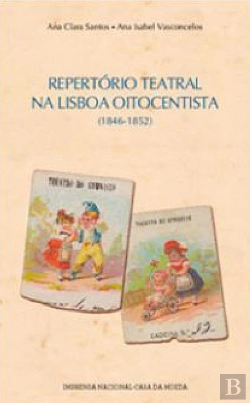 Bertrand.pt - Repertório Teatral na Lisboa Oitocentista
