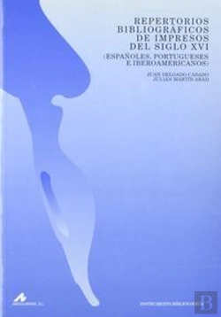Bertrand.pt - Repertorios Bibliográficos De Impresos Del S. Xvi: Españoles, Portugueses E Iberoamericanos