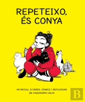 Repeteixo, És Conya