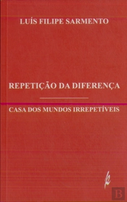 Bertrand.pt - Repetição da diferença seguido de Casa dos Mundos Irrepetíveis