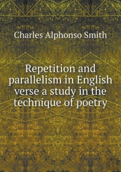 Bertrand.pt - Repetition And Parallelism In English Verse A Study In The Technique Of Poetry