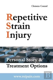 Repetitive Strain Injury: Personal Story