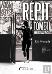 Répit Tome 2