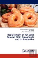 Replacement Of Fat With Sesame Oil In Doughnuts And Its Properties