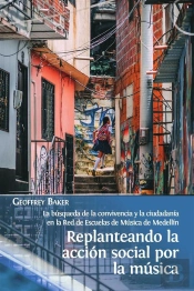 Replanteando La Acción Social Por La Música