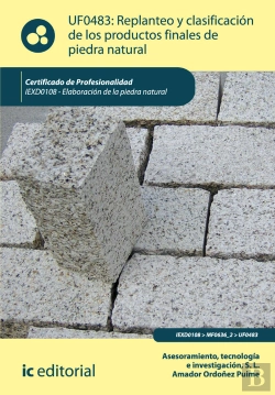 Bertrand.pt - Replanteo Y Clasificacion De Los Productos Finales En Piedra Natural.Iexd0108 - Elaboracion De La Piedra