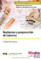 Replanteo Y Preparación De Tuberias. Operaciones De Fontanería Y Calefacción-Climatización Doméstica