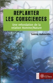 Replanter Les Consciences