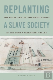 Replanting A Slave Society