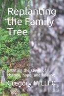 Replanting The Family Tree