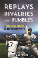 Replays, Rivalries, And Rumbles