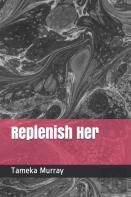 Replenish Her