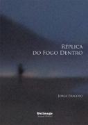 Réplica do Fogo Dentro