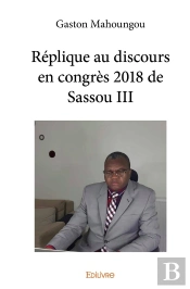 Réplique Au Discours En Congrès 2018 De Sassou 3