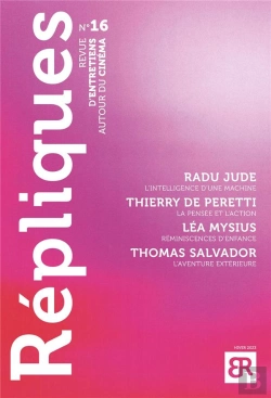 Bertrand.pt - Repliques N 16 - Revue D'Entretiens Autour Du Cinema