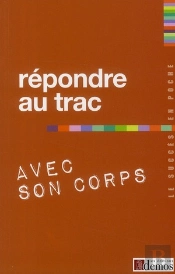 Répondre Au Trac Avec Son Corps