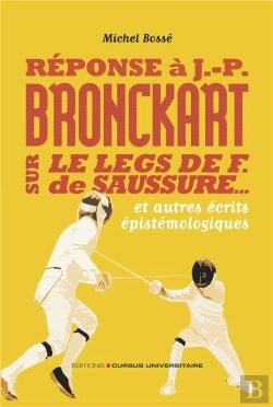 Bertrand.pt - Réponse À J-P Bronckart Sur Le Leg De F. De Sausure : Tremplin Ou Boulet : Et Autres Écrits Épistemologiques