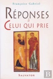 Réponses À Celui Qui Prie