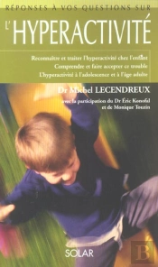 Reponses A Vos Questions Sur L'Hyperactivite