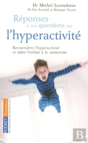Reponses A Vos Questions Sur L'Hyperactivite