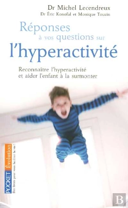 Bertrand.pt - Reponses A Vos Questions Sur L'Hyperactivite