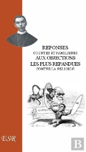 Réponses Aux Objections Les Plus Répandues Contre La Religion