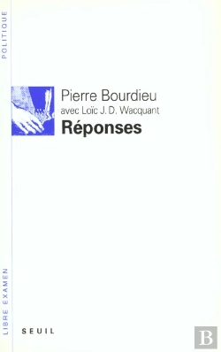 Bertrand.pt - Reponses. Pour Une Anthropologie Reflexive