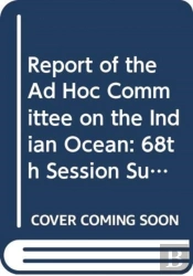 Report Of The Ad Hoc Committee On The Indian Ocean