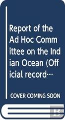 Report Of The Ad Hoc Committee On The Indian Ocean