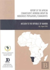 Report Of The African Commission'S Working Group On Indigenous Populations / Communities