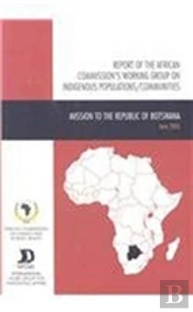 Report Of The African Commission'S Working Group On Indigenous Populations / Communities